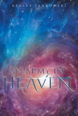 Une armée au paradis - An Army in Heaven