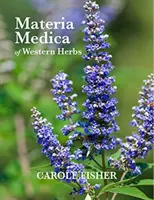 Materia Medica des herbes occidentales - Materia Medica of Western Herbs
