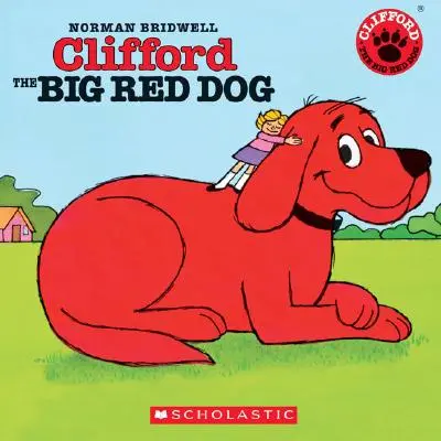 Clifford le Grand Chien Rouge [Avec CD] - Clifford the Big Red Dog [With CD]