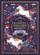 Le manuel officiel de la Société de la Licorne Magique - The Magical Unicorn Society Official Handbook