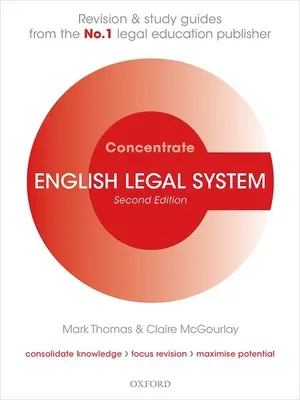 Concentrer sur le système juridique anglais : Révision du droit et guide d'étude - English Legal System Concentrate: Law Revision and Study Guide