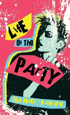 La vie de la fête - Life of the Party