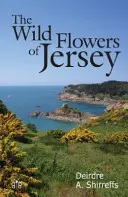 Fleurs sauvages de Jersey - Wild Flowers of Jersey