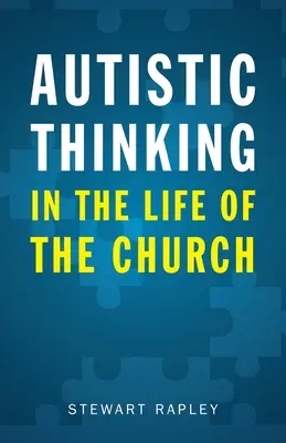La pensée autistique dans la vie de l'Église - Autistic Thinking in the Life of the Church
