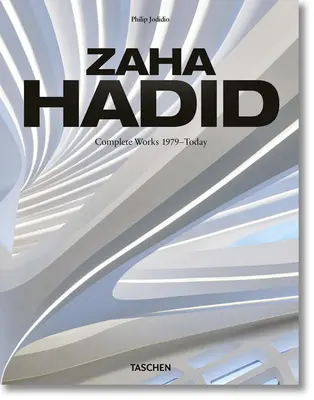 Zaha Hadid. Œuvres complètes 1979-aujourd'hui. Édition 2020 - Zaha Hadid. Complete Works 1979-Today. 2020 Edition