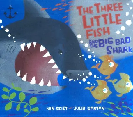 Les trois petits poissons et le grand méchant requin - The Three Little Fish and the Big Bad Shark