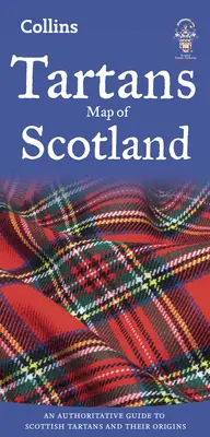 Carte des tartans d'Ecosse - Un guide qui fait autorité sur les tartans écossais et leurs origines - Tartans Map of Scotland - An Authoritative Guide to Scottish Tartans and Their Origins
