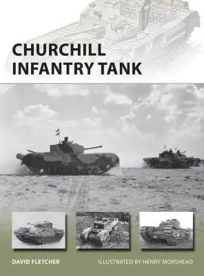 Chars d'infanterie Churchill - Churchill Infantry Tank