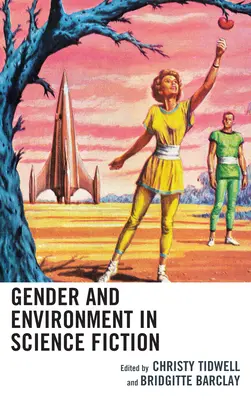 Genre et environnement dans la science-fiction - Gender and Environment in Science Fiction