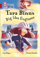 Tara Binns : Ingénieur des grandes idées : Groupe 14/Rubis - Tara Binns: Big Idea Engineer: Band 14/Ruby