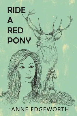 Chevaucher un poney rouge - Ride a Red Pony