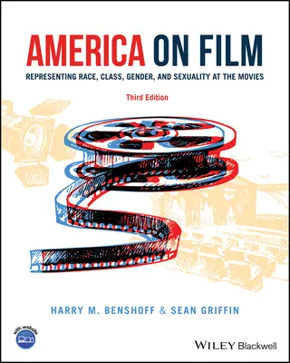 L'Amérique au cinéma : Représentation de la race, de la classe, du genre et de la sexualité au cinéma - America on Film: Representing Race, Class, Gender, and Sexuality at the Movies