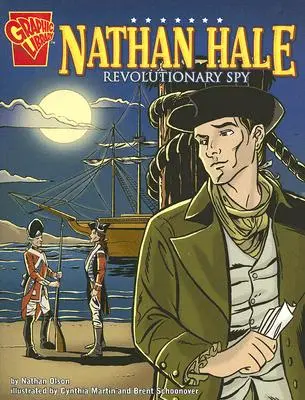 Nathan Hale : L'espion révolutionnaire - Nathan Hale: Revolutionary Spy