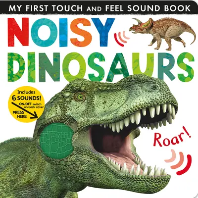 Dinosaures bruyants - Noisy Dinosaurs