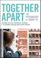 Ensemble séparés : La psychologie de Covid-19 - Together Apart: The Psychology of Covid-19