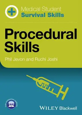 Compétences de survie de l'étudiant en médecine : Compétences procédurales - Medical Student Survival Skills: Procedural Skills