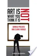L'art n'est pas ce que vous croyez - Art Is Not What You Think It Is