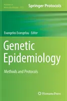 Épidémiologie génétique : Méthodes et protocoles - Genetic Epidemiology: Methods and Protocols