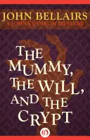 La momie, le testament et la crypte - The Mummy, the Will, and the Crypt