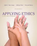 Appliquer l'éthique : Un texte avec des lectures - Applying Ethics: A Text with Readings