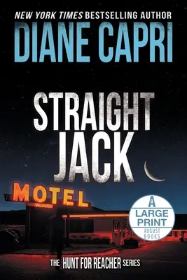 Straight Jack, édition à grand tirage : La série La chasse au Jack Reacher - Straight Jack Large Print Edition: The Hunt for Jack Reacher Series