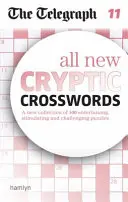 Telegraph : Tous les nouveaux mots croisés cryptiques 11 - Telegraph: All New Cryptic Crosswords 11