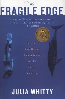 The Fragile Edge : Diving and Other Adventures in the South Pacific (Le bord fragile : plongée et autres aventures dans le Pacifique Sud) - The Fragile Edge: Diving and Other Adventures in the South Pacific
