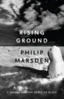 Rising Ground - À la recherche de l'esprit du lieu - Rising Ground - A Search for the Spirit of Place