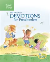 Le livre de prières d'un an pour les enfants d'âge préscolaire - The One Year Book of Devotions for Preschoolers