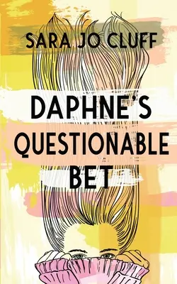 Le pari douteux de Daphne - Daphne's Questionable Bet