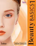 Les bases de la beauté - Le guide officiel du niveau 1 (édition révisée) (Nordmann Lorraine (Hugh Baird College)) - Beauty Basics - The Official Guide to Level 1 (Revised Edition) (Nordmann Lorraine (Hugh Baird College))