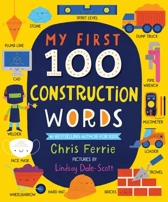 Mes 100 premiers mots de construction - My First 100 Construction Words