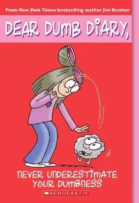 Ne sous-estimez jamais votre stupidité (Cher journal idiot n°7), 7 - Never Underestimate Your Dumbness (Dear Dumb Diary #7), 7