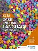 Livre de l'élève du CCEA GCSE English Language, troisième édition - CCEA GCSE English Language, Third Edition Student Book