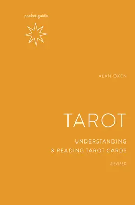 Guide de poche du Tarot, révisé : Comprendre et lire les cartes de tarot - Pocket Guide to the Tarot, Revised: Understanding and Reading Tarot Cards