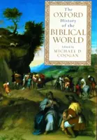 L'Histoire du monde biblique d'Oxford - The Oxford History of the Biblical World