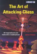 L'art d'attaquer aux échecs - The Art of Attacking Chess