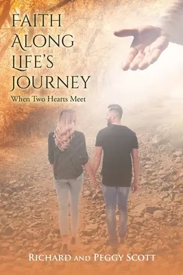 La foi sur le chemin de la vie : Quand deux cœurs se rencontrent - Faith Along Life's Journey: When Two Hearts Meet