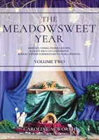 L'année de la reine des prés Volume 2 - Meadowsweet Year Volume 2
