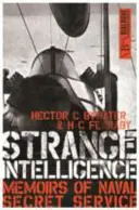 Strange Intelligence : Mémoires des services secrets de la marine - Strange Intelligence: Memoirs of Naval Secret Service