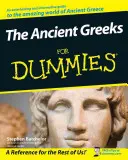 Les Grecs anciens pour les nuls - The Ancient Greeks for Dummies