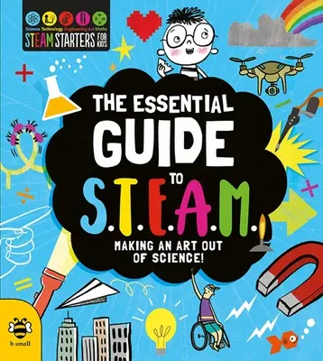 Le guide essentiel de la vapeur : Faire de la science un art ! - The Essential Guide to Steam: Making an Art Out of Science!