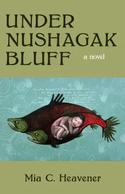 Sous la falaise de Nushagak - Under Nushagak Bluff