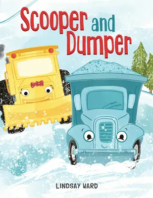 Scooper et Dumper - Scooper and Dumper