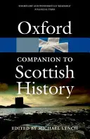 L'Oxford Companion de l'histoire écossaise - The Oxford Companion to Scottish History