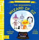 Le Magicien d'Oz : Un abécédaire des couleurs Babylit(r) - The Wonderful Wizard of Oz: A Babylit(r) Colors Primer