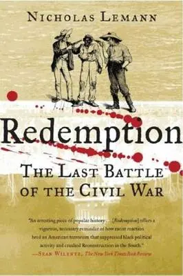 La rédemption : La dernière bataille de la guerre civile - Redemption: The Last Battle of the Civil War