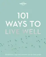 101 façons de bien vivre 1 - 101 Ways to Live Well 1