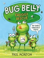 Bug Belly : Le sauvetage des grenouilles - Bug Belly: Froggy Rescue