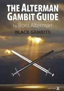 Guide des gambits Alterman - Gambits noirs 1 - Alterman Gambit Guide - Black Gambits 1